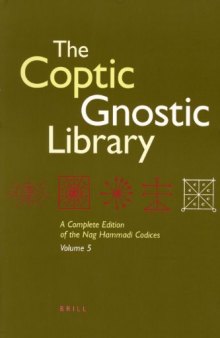 The Coptic Gnostic Library: A Complete Edition of the Nag Hammadi Codices (vol 1 only)