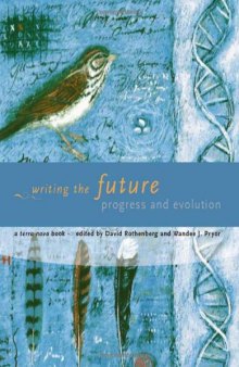 Writing the Future: Progress and Evolution