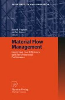 Material Flow Management: Improving Cost Efficiency and Environmental Performance