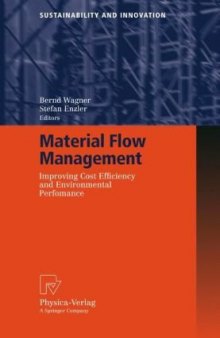 Material Flow Management: Improving Cost Efficiency and Environmental Performance (Sustainability and Innovation)