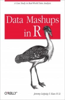 Data Mashups in R.: A Case Study in Real-World Data Analysis
