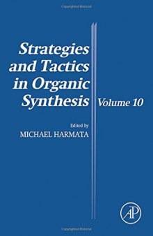 Strategies and tactics in organic synthesis