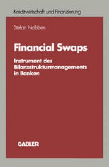 Financial Swaps: Instrument des Bilanzstrukturmanagements in Banken