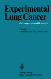 Experimental Lung Cancer: Carcinogenesis and Bioassays