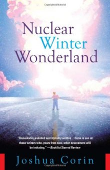 Nuclear Winter Wonderland: A Wild Tale of Nuclear Terror, Kidnapping, Gangsters and Family Values
