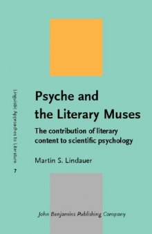 Psyche and the Literary Muses: The contribution of literary content to scientific psychology (Linguistic Approaches to Literature)