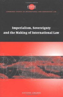 Imperialism, sovereignty, and the making of international law