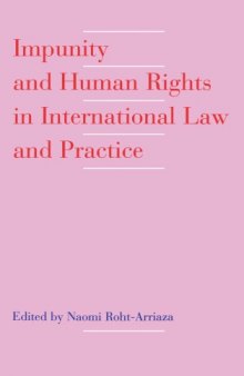 Impunity and Human Rights in International Law and Practice