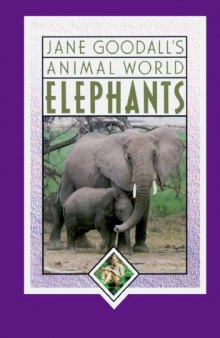 Jane Goodall's Animal World: Elephants