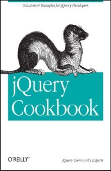 jQuery Cookbook: Solutions & Examples for jQuery Developers 