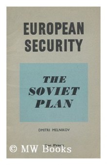 EUROPEAN SECURITY: THE SOVIET PLAN