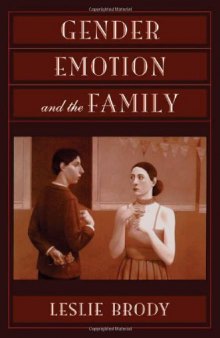 Gender, Emotion, and the Family