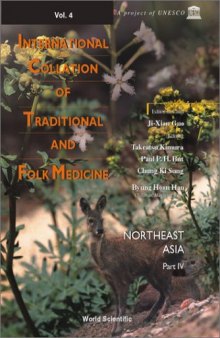 International Collation of Traditional and Folk Medicine: Northeast Asia (International Collation of Traditional & Folk Medicine Vol.)