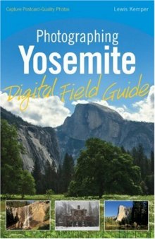 Photographing Yosemite Digital Field Guide