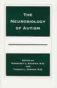 The neurobiology of autism
