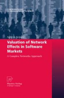 Valuation of Network Effects in Software Markets: A Complex Networks Approach
