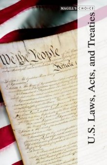 U.S. Laws, Acts, and Treaties (Magill's Choice)