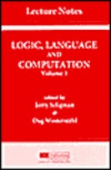 Logic, Language, and Computation. Volume 1