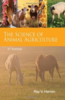 The Science of Animal Agriculture, 4th Edition  