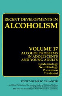 Recent Developments in Alcoholism: Alcohol Problems in Adolescents and Young Adults