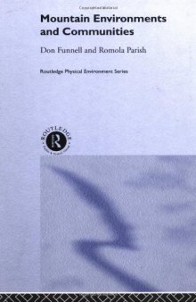 Mountain Environments and Communities (Routledge Physical Environment Series)