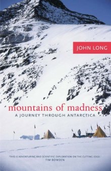 Mountains of Madness, A Journey Through Antarctica