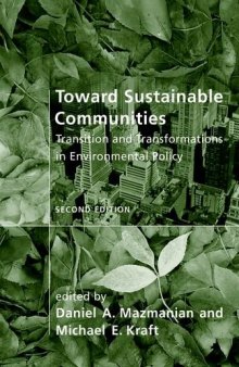 Toward Sustainable Communities: Transition and Transformations in Environmental Policy