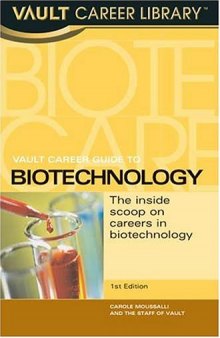 Vault Career Guide to Biotech (Vault Career Library)