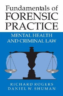 Fundamentals of Forensic Practice. Mental Health and Criminal Law