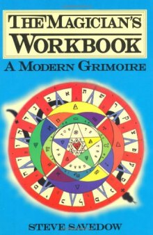 The Magician's Workbook: A Modern Grimoire    