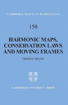 Harmonic Maps, Conservation Laws and Moving Frames