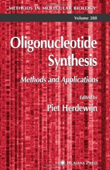 Oligonucleotide Synthesis: Methods and Applications 