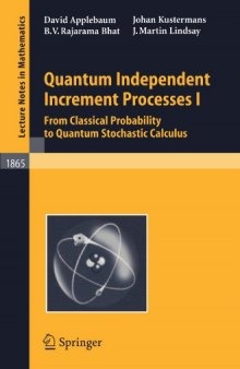 Quantum independent increment processes I