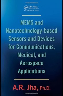 MEMS and Nanotechnology-based Sensors and Devices for Communications Medical and Aerospace Appli