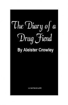 The diary of a drug Fiend