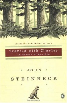 Travels with Charley in Search of America: (Centennial Edition)