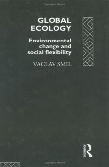 Global Ecology: Environmental Change and Social Flexibility