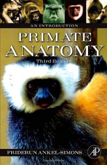 Primate Anatomy, Third Edition: An Introduction