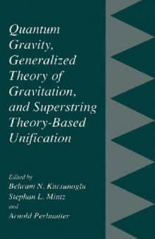 Quantum Gravity, Generalized Theory of Gravitation, and Superstring Theory-based Unification