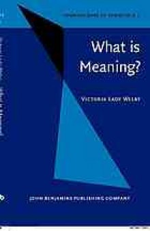 What is meaning? : studies in the development of significance