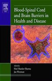 Blood-spinal cord and brian barriers in health and disease