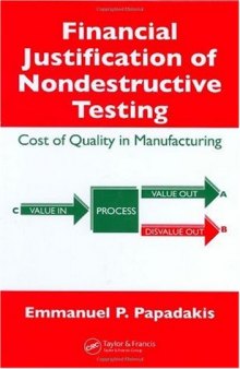 Financial justification of nondestructive testing: cost of quality in manufacturing
