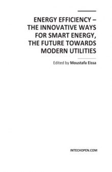 Energy Efficiency - The Innovative Ways for Smart Energy, the Future Towards Modern Utilities