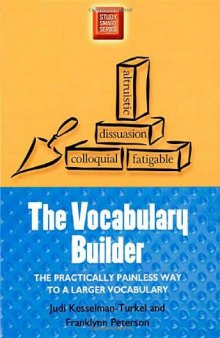 The Vocabulary Builder: The Practically Painless Way to a Larger Vocabulary (Study Smart Series)