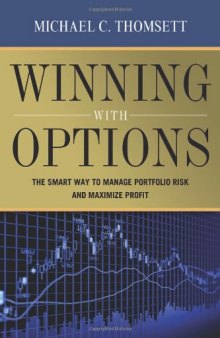 Winning with Options: The Smart Way to Manage Portfolio Risk and Maximize..