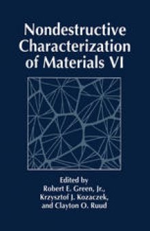 Nondestructive Characterization of Materials VI