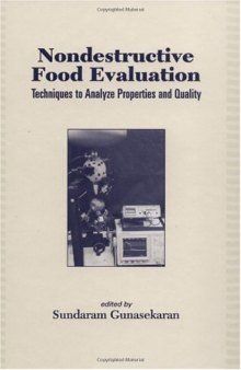 Nondestructive Food Evaluation: Techniques to Anyaluze Properties and Quality (Food Science and Technology)