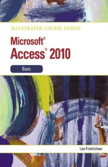 Illustrated Course Guide: Microsoft Access 2010 Basic (Illustrated Course Guides)  