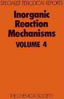 Inorganic reaction mechanisms. vol.5, A review of the literature published between July 1973 and December 1974