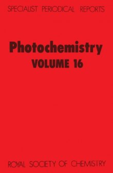 Photochemistry. Electronic book .: a review of the literature published between July 1983 and June 1984, Volume 16  
